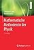 Mathematische Methoden in der Physik (German Edition)