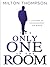 The Only One In The Room: A Lifetime of Observations on Race