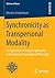 Synchronicity as Transpersonal Modality: An Exploration of Jungian Spirituality in the Frame of Transrational Philosophy (Masters of Peace)
