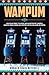 Wampum: How Indian Tribes, the Mafia, and an Inattentive Congress Invented Indian Gaming and Created a $28 Billion Gambling Empire