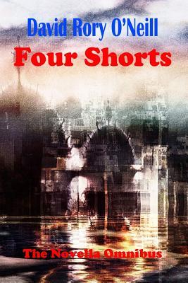 David Rory O'neill Four Shorts