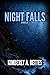 Night Falls (A Novella)