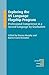 Exploring the US Language Flagship Program: Professional Competence in a Second Language by Graduation (New Perspectives on Language and Education, 50) (Volume 50)