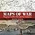 Maps of War by Jeremy Black Maps of War by Jeremy Black