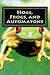 Hogs, Frogs, and Automatons