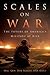 Scales on War: The Future of America's Military at Risk