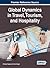 Global Dynamics in Travel, Tourism, and Hospitality (Advances in Hospitality, Tourism, and the Services Industry)