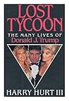 Lost Tycoon: The Many Lives of Donald J. Trump