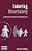 Enduring Uncertainty: Deportation, Punishment and Everyday Life (Dislocations, 17)
