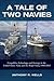 A Tale of Two Navies: Geopolitics, Technology, and Strategy in the United States Navy and the Royal Navy, 1960-2015