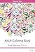 Stress Relieving Patterns: Adult Coloring Book, Mini Edition