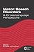 Motor Speech Disorders: A Cross-Language Perspective (Communication Disorders Across Languages, 12)