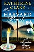 The Harvard Bride: A Mountain Brook Novel