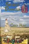 Spirit Dancer by Cissy Hunt