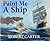 Paint Me A Ship