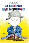 O Menino Maluquinho by Ziraldo O Menino Maluquinho by Ziraldo