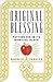 Original Blessing: Putting ...