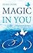 Magic In You