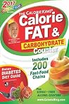 The CalorieKing Calorie, Fat & Carbohydrate Counter 2017: Pocket-Size Edition The CalorieKing Calorie, Fat & Carbohydrate Counter 2017: Pocket-Size Edition