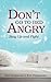 Don't Go to Bed Angry: Stay...