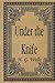 Under the Knife