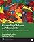 Counseling Children and Adolescents: Connecting Theory, Development, and Diversity (Counseling and Professional Identity)