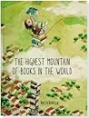 The Highest Mountain of Books in the World by Rocío Bonilla
