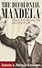 The Decolonial Mandela: Peace, Justice and the Politics of Life