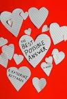 The Best Possible Answer by E. Katherine Kottaras The Best Possible Answer by E. Katherine Kottaras