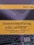 Sensors Interfacing with LabVIEW: A practical guide to sensors and actuators data acquisition and interfacing using myRIO
