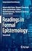 Readings in Formal Epistemology: Sourcebook (Springer Graduate Texts in Philosophy, 1)