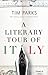 A Literary Tour of Italy