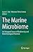 The Marine Microbiome: An Untapped Source of Biodiversity and Biotechnological Potential