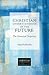 Christian Understandings of the Future: The Historical Trajectory