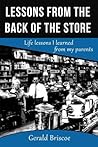 Lessons From The Back Of The Store by Gerald Briscoe