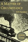 A Matter of Circumstance