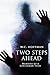 Two Steps Ahead: Memoirs of...