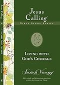 Living with God's Courage