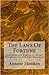 The Laws of Fortune: Principles and Prayers to Attract Prosperity, Health, and Happiness