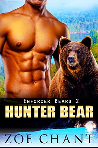 Hunter Bear (Enforcer Bears, #2)