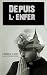 Depuis l'enfer (French Edition)