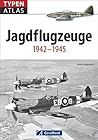Militärflugzeuge: Typenatlas Jagdflugzeuge 1942 - 1945.: Über 300 historische Fotos und 50 detaillierte Typengschichten zu den Jagdbombern des 2. Weltkriegs. ... Bf 109 bis FW190. (German Edition)