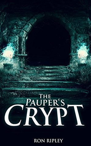 The Pauper's Crypt (Moving In, #5)