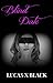 Blind Date by Lucas X. Black Blind Date by Lucas X. Black