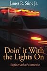 Doin' It With the Lights On: Exploits of a Paramedic
