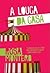 A Louca da Casa by Rosa Montero