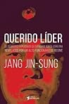 Querido líder: Os...