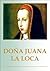 Doña Juana la Loca