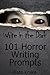 101 Horror Writing Prompts
