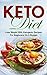 Keto Diet: Ketogenic Diet. ...